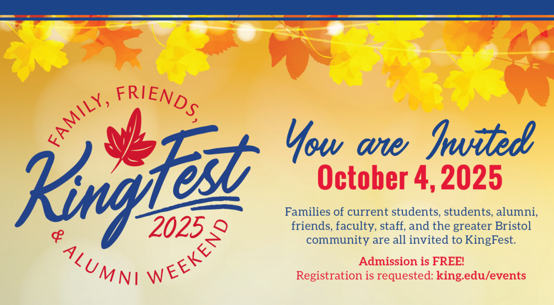 Invitation graphic for KingFest 2025, a family, friends, and alumni weekend at King University. Event date: October 4, 2025. Admission is free; registration requested. Autumn leaves border the top of the image.