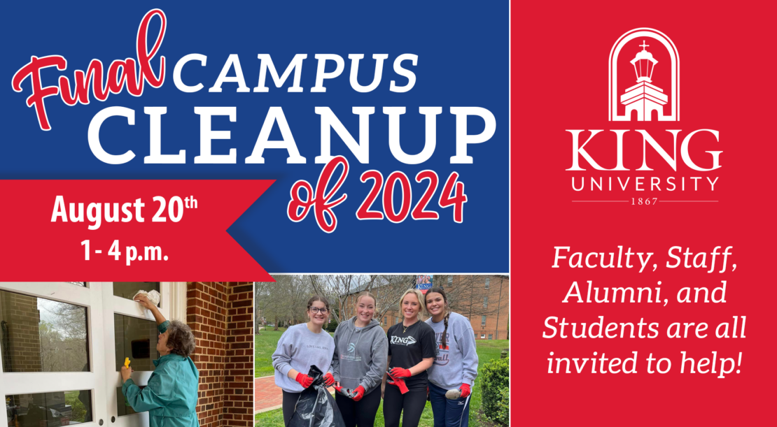 Event flyer showing details for the Final Campus Cleanup of 2024 at King University on August 20th from 1-4 p.m., with a group photo of volunteers and an invitation for all to join.