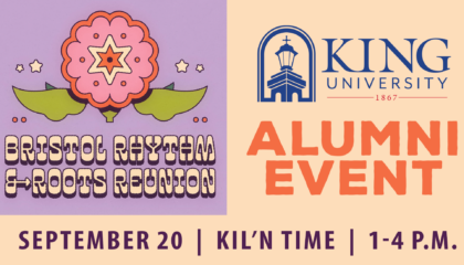 Graphic for King University Alumni Event at Bristol Rhythm & Roots Reunion on September 20, from 1-4 p.m. Features a pink flower, the university logo, and event details on a purple and orange background.