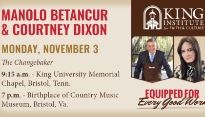 Event flyer for King Institute for Faith & Culture featuring Manolo Betancur and Courtney Dixon. Event is on Monday, Nov 3, with sessions at 9:15 a.m. and 7 p.m. Includes photos of both speakers.