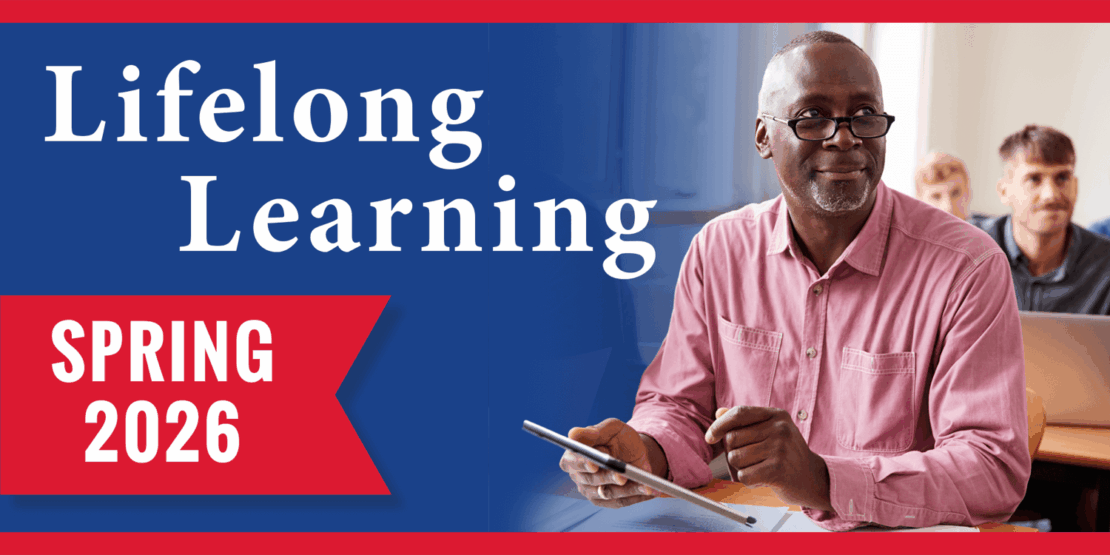 A man in glasses and a pink shirt holds a tablet while sitting in a classroom. Text on the image reads “Lifelong Learning” and “Spring 2026” on a red banner. Other people are seated in the background.